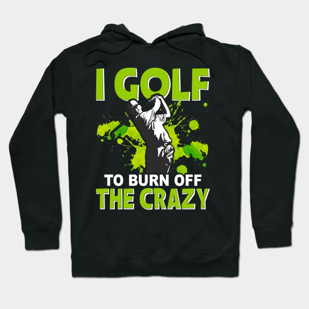 I Gulf to burn off the crazy Hoodie by busines_night